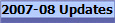 2007-08 Updates